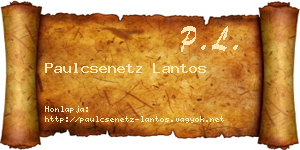 Paulcsenetz Lantos névjegykártya